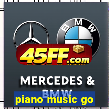 piano music go-jogos edm piano